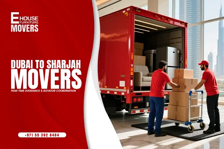 Dubai to Sharjah Movers: Peak-Time Avoidance & Elevator Coordination