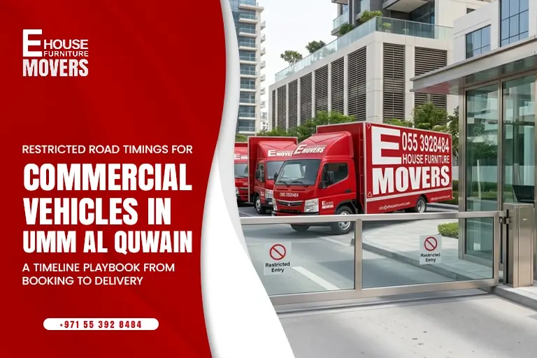 Restricted Road Timings for Commercial Vehicles in Umm Al Quwain: A Timeline Playbook From Booking to Delivery