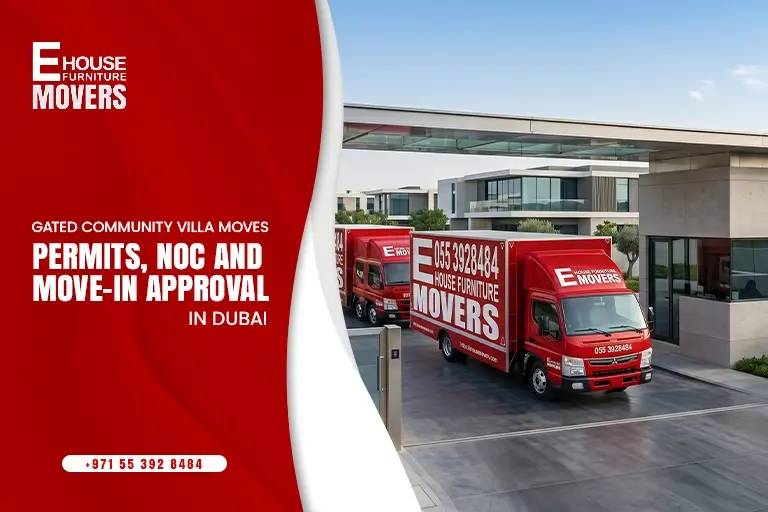 Gated community villa moves in Dubai: Permits, NOC, and move-in approval